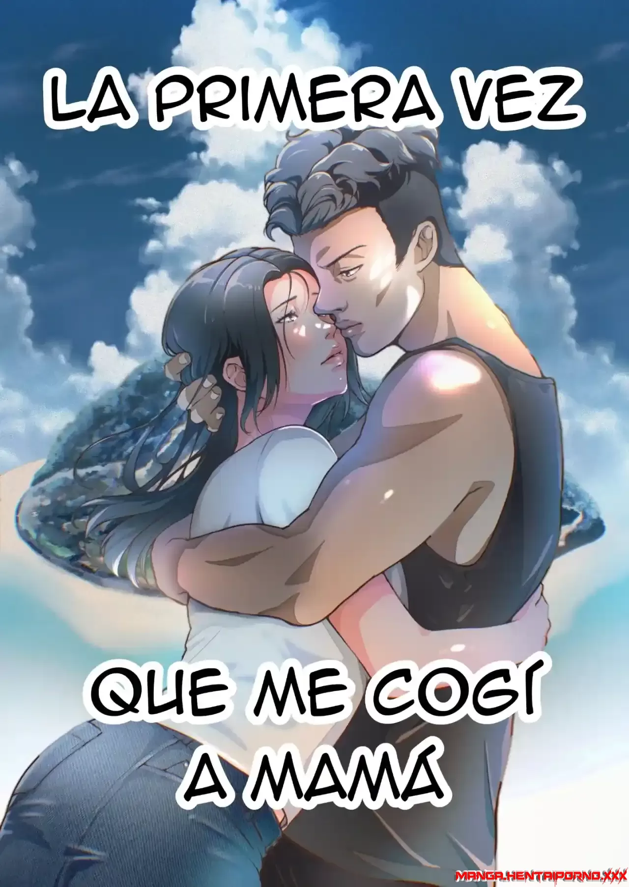 LA PRIMERA VEZ QUE ME COGÍ A MAMÁ