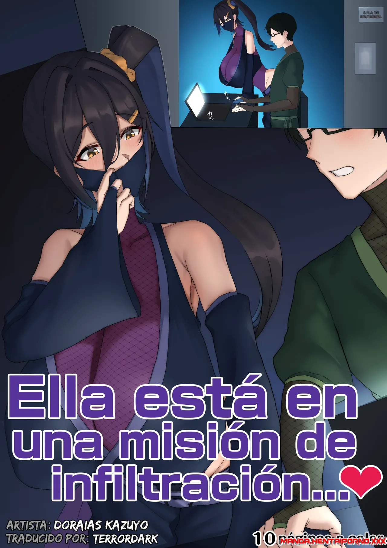 Ella está en una misión de infiltración
